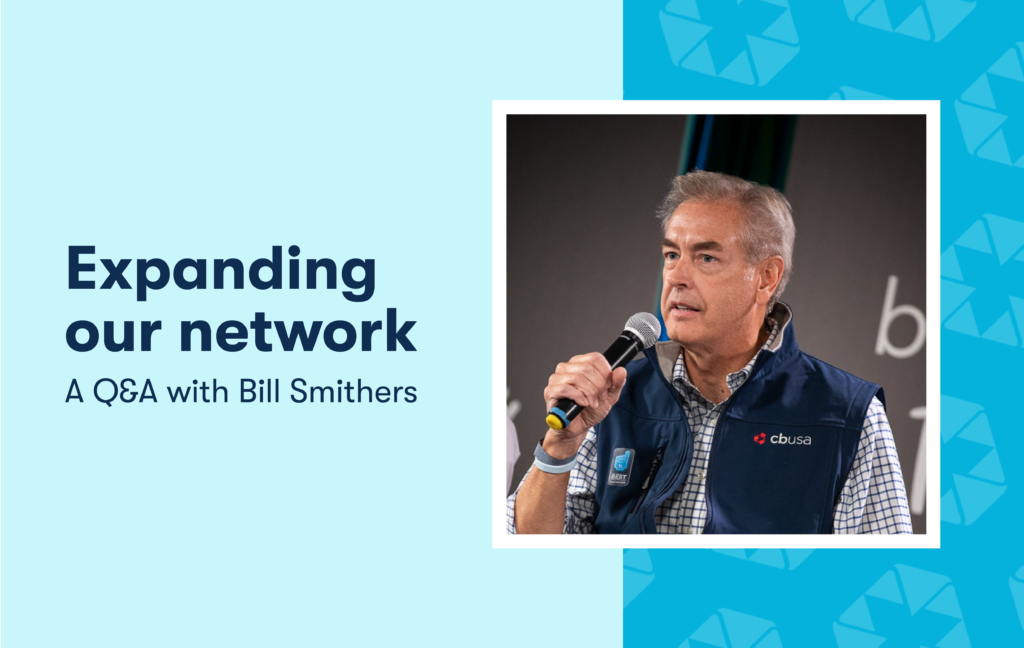 Former CEO of CBUSA Bill Smithers talks about expanding the network